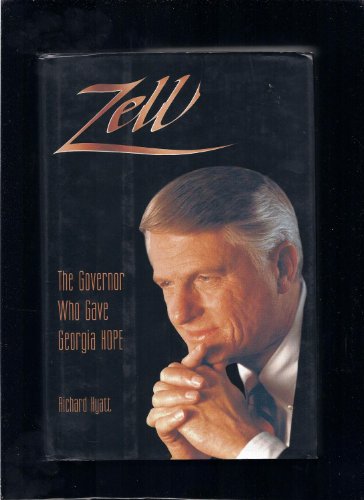 Beispielbild fr Zell : The Governor Who Gave Georgia Hope zum Verkauf von Better World Books