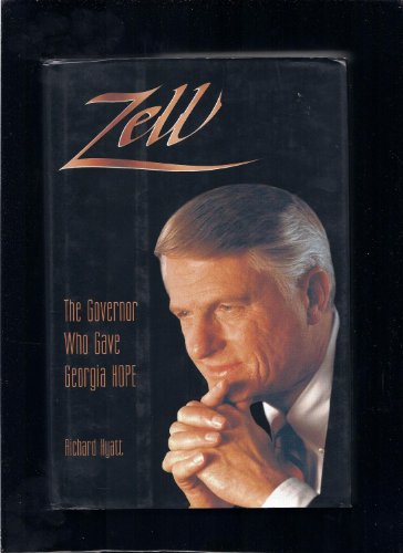 Imagen de archivo de Zell : The Governor Who Gave Georgia Hope a la venta por Better World Books