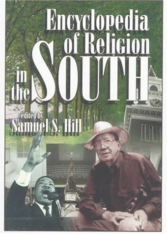 Stock image for Encyclopedia of Religion in the South for sale by Better World Books