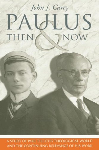 Imagen de archivo de Paulus, Then and Now : A Study of Paul Tillich's Theological World a la venta por Better World Books