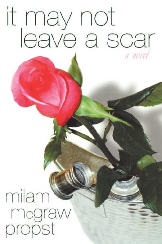 Stock image for IT MAY NOT LEAVE A SCAR for sale by Front Cover Books
