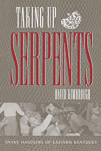 9780865547988: Taking Up Serpents: A History of Snake Handling