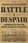 BATTLE OF DESPAIR - Broadwater, Robert