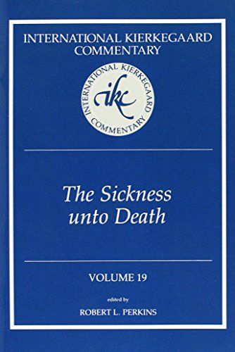 International Kierkegaard Commentary 19 Sickness Unto Death, The