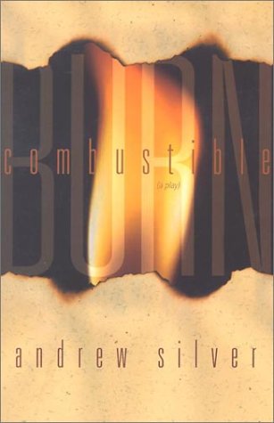 Beispielbild fr Combustible/Burn: A Play zum Verkauf von ThriftBooks-Atlanta