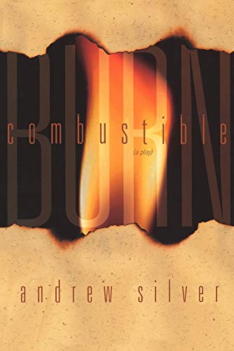 Immagine dell'editore per Silver, A: Combustible / Burn: A Play venduto da medimops