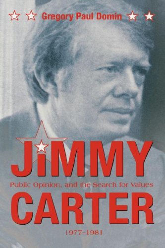 9780865548459: Jimmy Carter, Public Opinion, and the Search for Values, 1977-1981