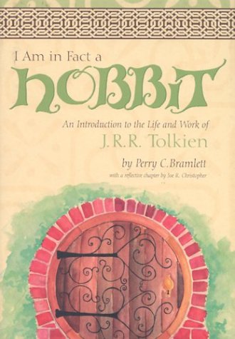 Beispielbild fr I Am in Fact a Hobbit: An Introduction to the Life and Works of J.R.R. Tolkien zum Verkauf von Books From California