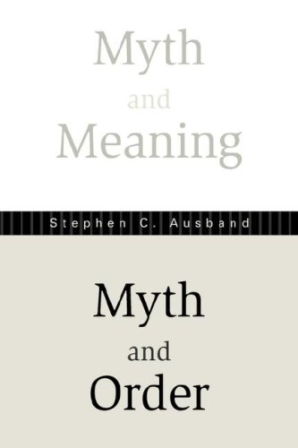 Myth And Meaning, Myth And Order (9780865548992) by Ausband, Stephen C.