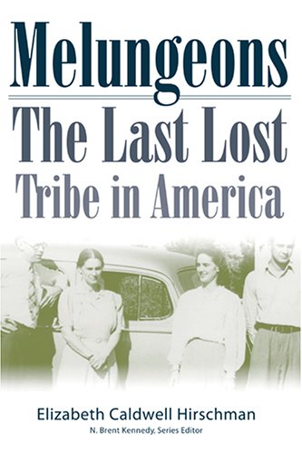 9780865549203: Melungeons: The Last Lost Tribe in America