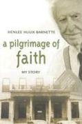 Stock image for A Pilgrimage Of Faith: My Story (Baptists: History, Literature, Theology, Hymns) for sale by HPB-Diamond