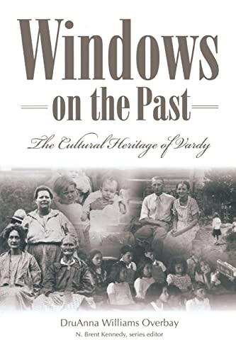 

Windows on the Past : The Cultural Heritage of Vardy, Hancock County Tennessee