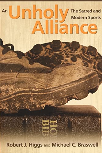 9780865549562: An Unholy Alliance: The Sacred and Modern Sports