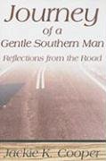 9780865549746: Journey Of A Gentle Southern Man: Reflections From The Road