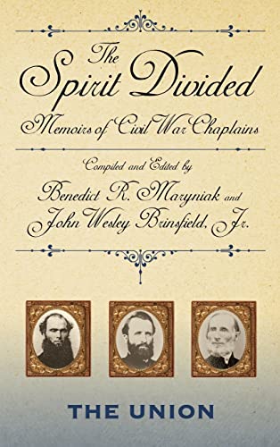 Stock image for The Spirit Divided: Memoirs of Civil War Chaplains. for sale by Grendel Books, ABAA/ILAB