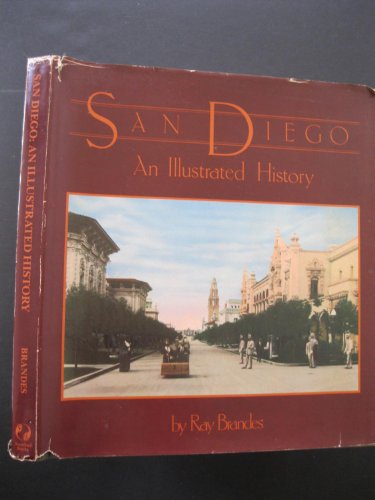 Beispielbild fr San Diego, an illustrated history zum Verkauf von Wonder Book