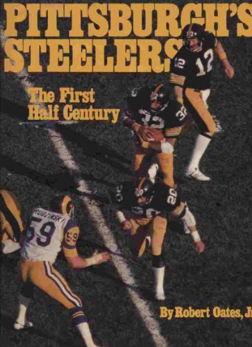 Beispielbild fr Pittsburgh's Steelers: The First Half Century zum Verkauf von Lewes Book Centre