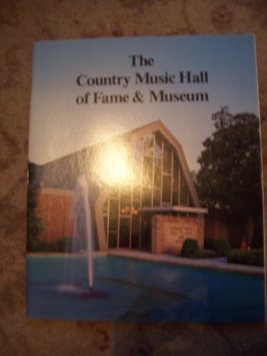 Imagen de archivo de The Country Music Hall of Fame & Museum a la venta por Bananafish Books