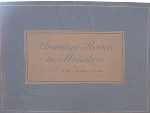 Stock image for American Rooms in Miniature for sale by ThriftBooks-Dallas