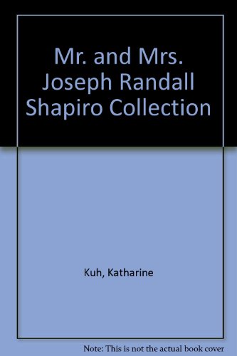 9780865590601: Mr. and Mrs. Joseph Randall Shapiro Collection