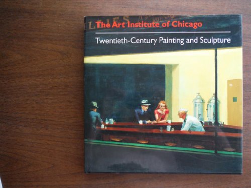 Beispielbild fr The Art Institute of Chicago : Twentieth-Century Painting and Sculpture zum Verkauf von Better World Books