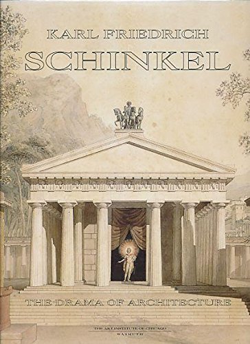 Stock image for Karl Friedrich Schinkel The Drama of Architecture for sale by RZabasBooks