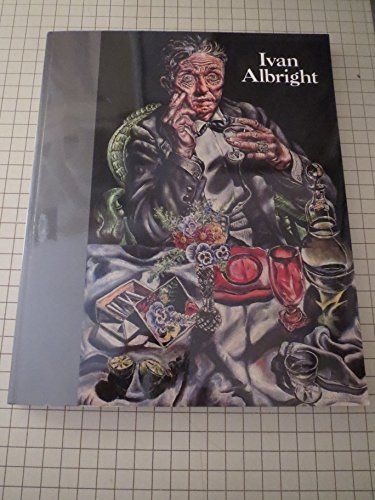 Ivan Albright (9780865591424) by Courtney Graham Donnell; Susan S. Weininger; Robert Cozzolino