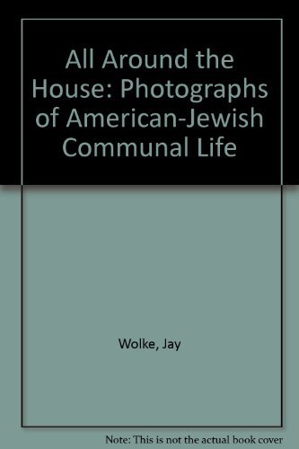 Jay Wolke: All Around The House (9780865591653) by Travis, David