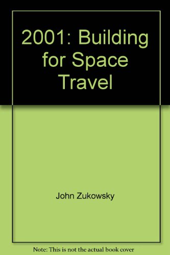 Stock image for 2001: Building for Space Travel for sale by Valley Books