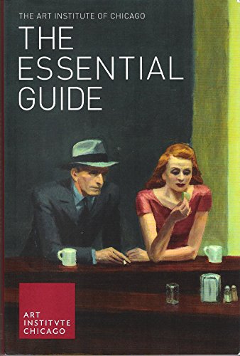 Stock image for Art Institute of Chicago: The Essential Guide for sale by ThriftBooks-Atlanta