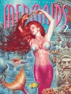 Imagen de archivo de Mermaids, Vol. 2: A Gallery Girls Collection a la venta por Gulf Coast Books