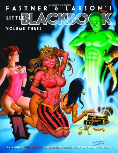 Stock image for Fastner & Larson's Little Black Book Volume 3 for sale by Half Price Books Inc.
