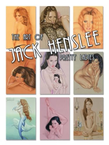 9780865621497: Art of Jack Henslee: Pretty Ladies