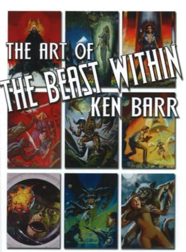 9780865621572: Beast Within: The Art of Ken Barr