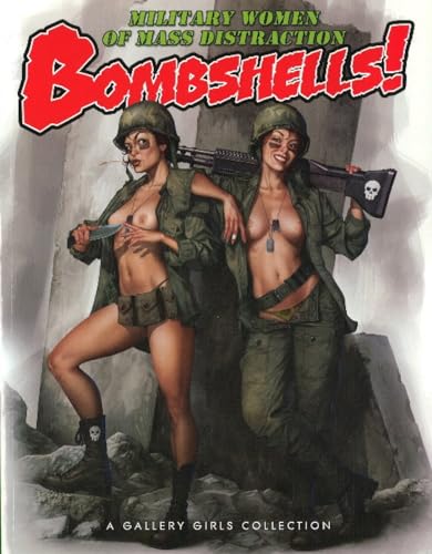 Beispielbild fr Bombshells! (Gallery Girls Collection) zum Verkauf von Monster Bookshop