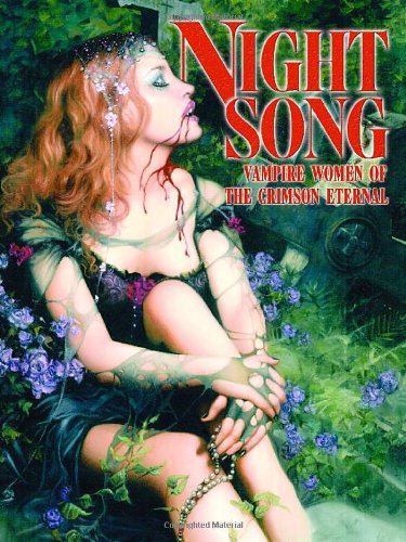 Beispielbild fr Night Song: Vampie Women of the Crimson Eternal zum Verkauf von WeBuyBooks