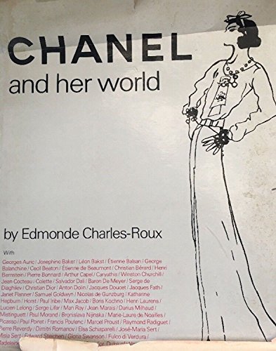 Chanel and Her World (English and French Edition) (9780865650114) by Charles-Roux, Edmonde