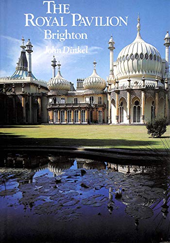 Imagen de archivo de The Royal Pavilion, Brighton a la venta por Half Price Books Inc.
