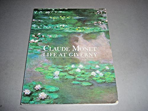 Beispielbild fr Claude Monet : Life at Giverny zum Verkauf von Better World Books