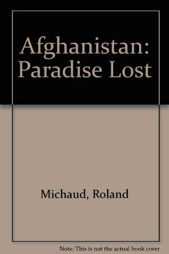 Stock image for Afghanistan: Paradise Lost for sale by Solr Books