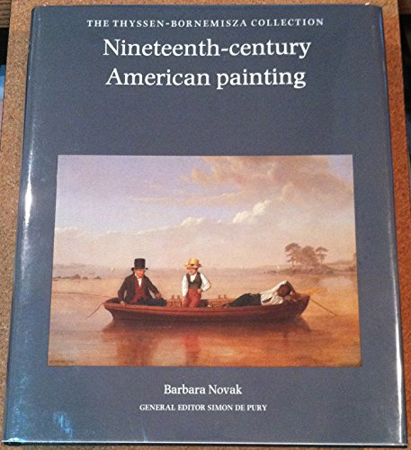 9780865650695: Nineteenth-Century American Painting/the Thyssen-Bornemisza Collection