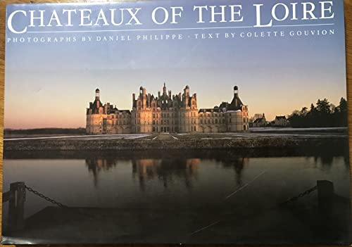 Beispielbild fr Chateaux of the Loire. zum Verkauf von medimops