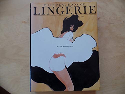 Beispielbild fr The Great Book of Lingerie zum Verkauf von Books of the Smoky Mountains
