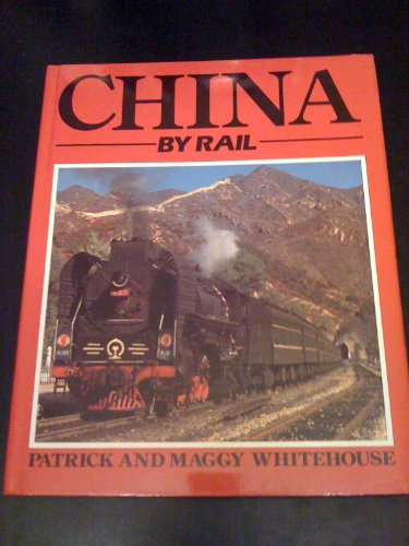 Imagen de archivo de China by Rail a la venta por Jerry Shepard