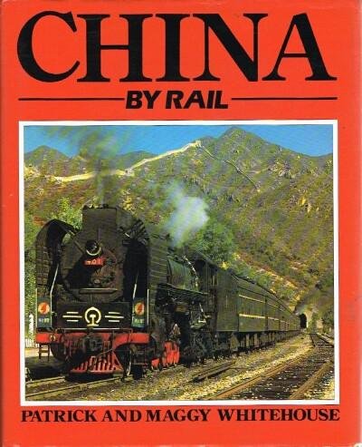 9780865651029: China by Rail -Op/25