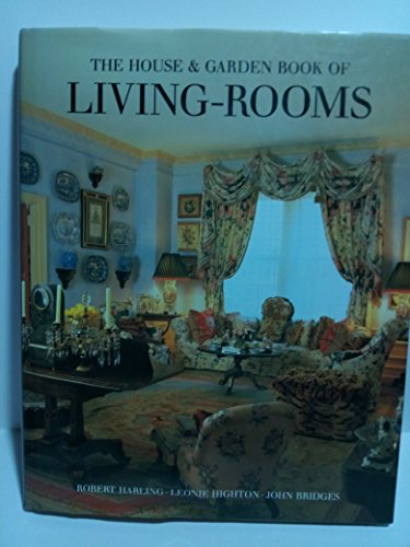 Imagen de archivo de The House and Garden Book of Living Rooms a la venta por Better World Books: West