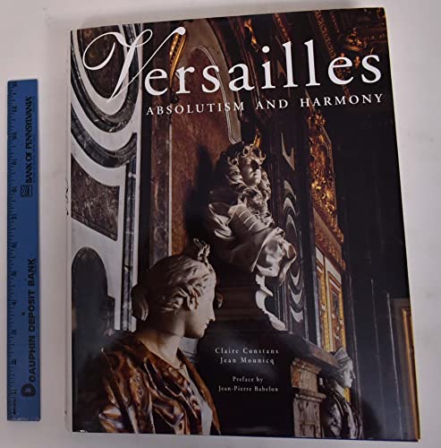 9780865651500: Versailles: Absolutism and Harmony