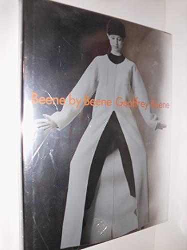 Stock image for Beene By Beene: Geoffrey Beene for sale by THE CROSS Art + Books