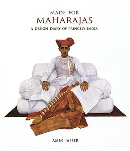 Beispielbild fr Made for Maharajas: A Design Diary of Princely India zum Verkauf von Seattle Goodwill