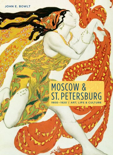 Imagen de archivo de Moscow & St. Petersburg 1900-1920: Art, Life, & Culture of the Russian Silver Age a la venta por HPB-Ruby